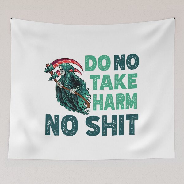 Item preview, Do No Harm But Take No Shit designed and sold by sem mous.