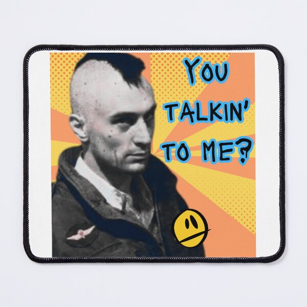 Item preview, You talkin to me - taxi driver - pop art designed and sold by TheRubberOnion.
