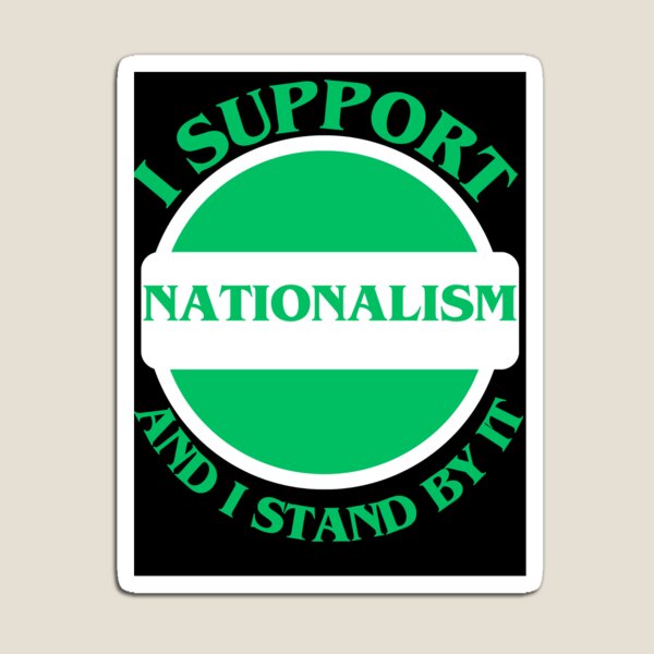Aperçu de l'œuvre Je soutiens le nationalisme et je le maintiens créée et vendue par CraftTee.