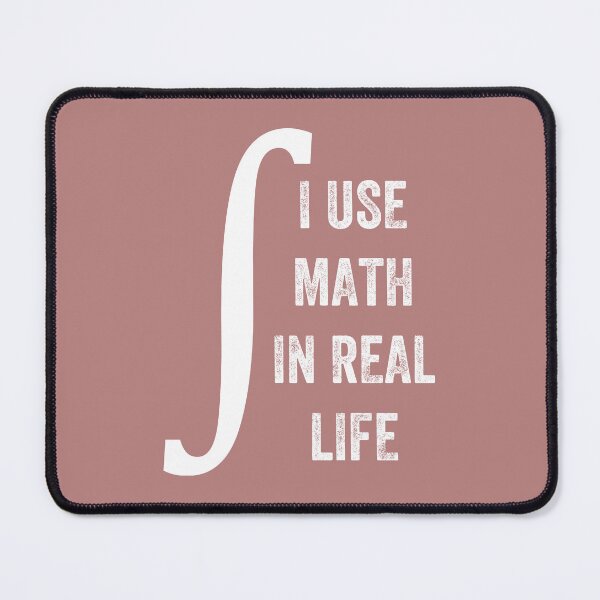 Item preview, I Use Math In Real Life, Funny Graphic designed and sold by artprintschabab.