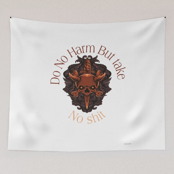 Item preview, Do No Harm But Take No Shit designed and sold by sem mous.