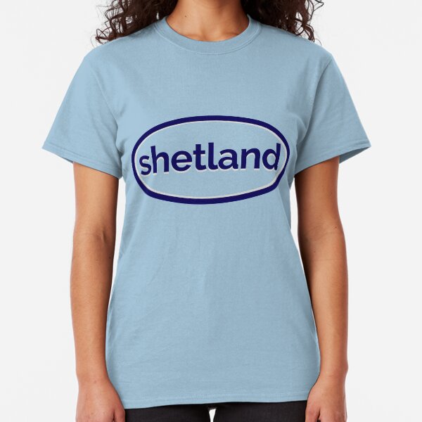 Shetland Scotland - the Scottish Island (Design Day 45) Classic T-Shirt
