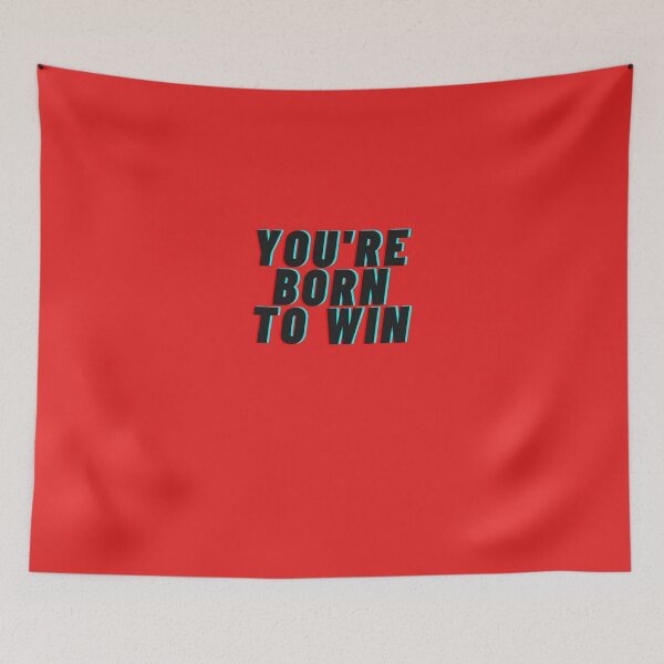 Item preview, You re Born To Win designed and sold by VasiljevichShop.