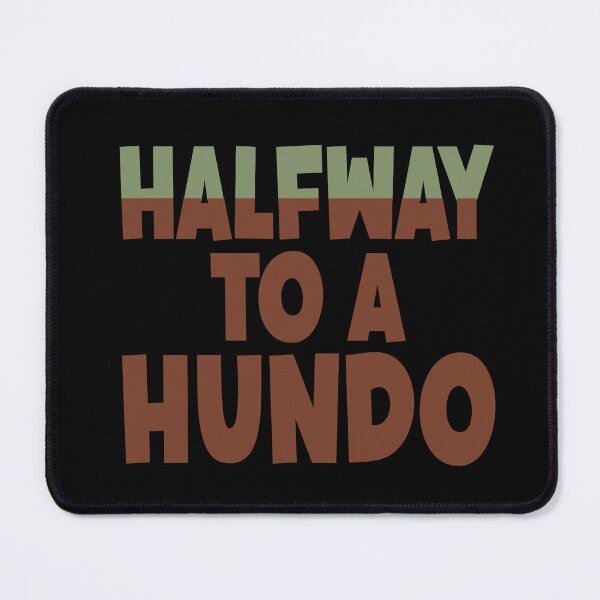 Item preview, Halfway to a Hundo designed and sold by giftfromheart.