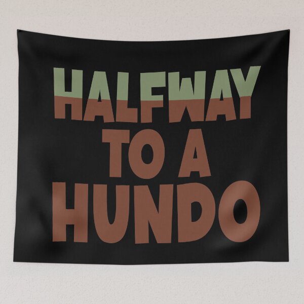 Item preview, Halfway to a Hundo designed and sold by giftfromheart.