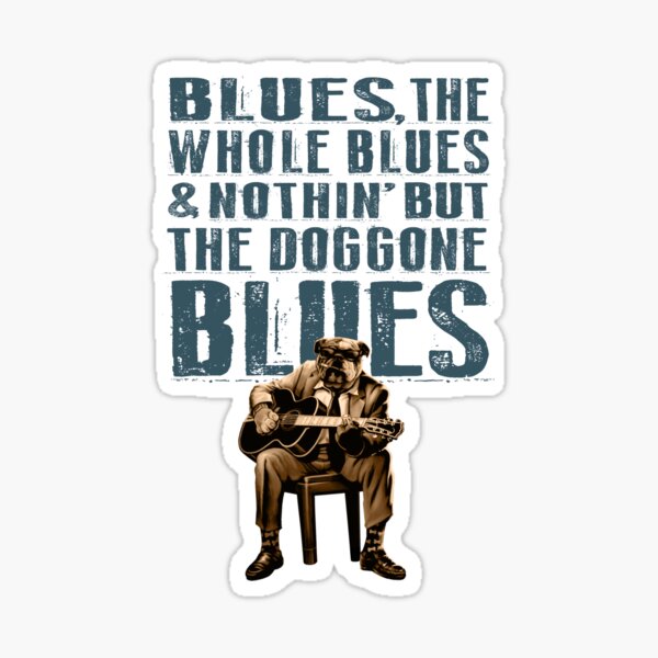 Item preview, Blues, The Whole Blues & Nothin' But The Doggone Blues designed and sold by TIGERDAVER.