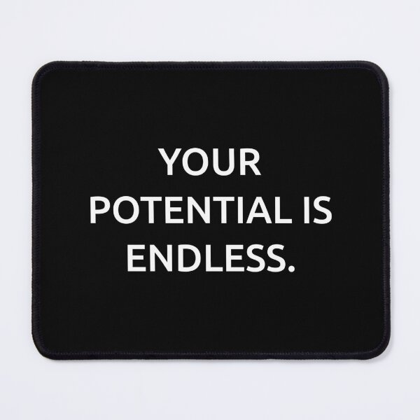 Item preview, Your potential is endless. designed and sold by IMCDT.