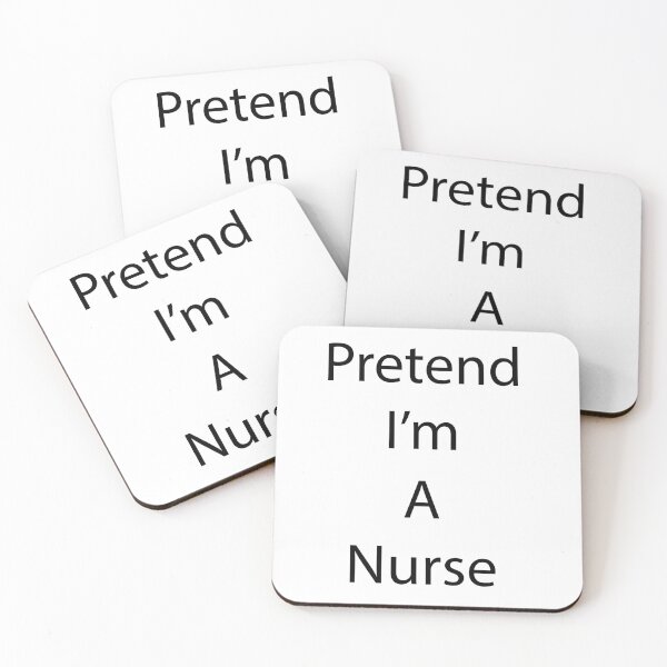 Item preview, Pretend I'm a Nurse T-Shirt designed and sold by thespecialtyhub.