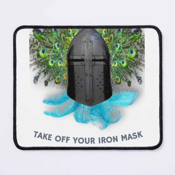 Item preview, TAKE OFF YOUR IRON MASK designed and sold by JarredDoll.