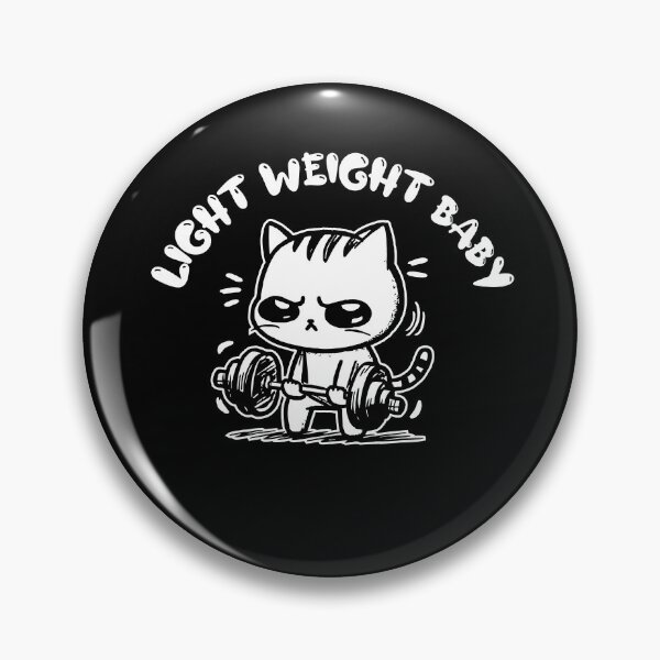 Item preview, Light Weight Baby | barbell cat | powerlifting puss | bodybuilding kitten | Powerlifting Girl designed and sold by themichetti.