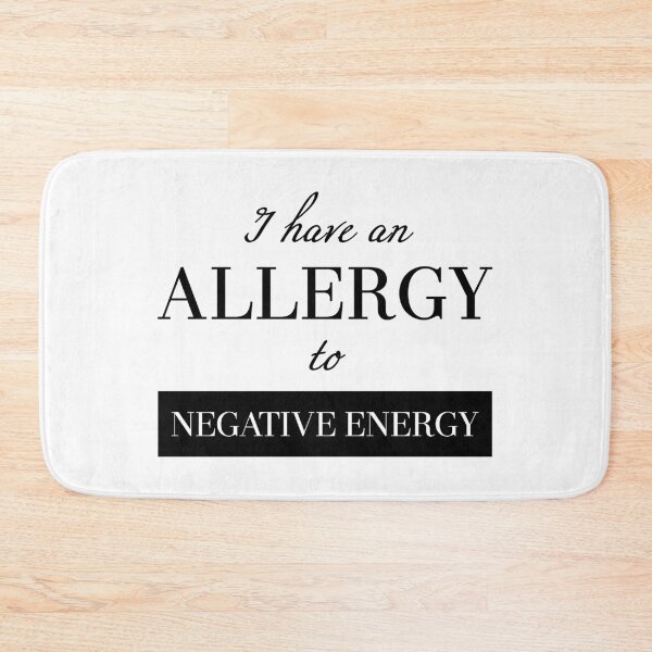Item preview, I Have An Allergy to Negative Energy Positivity Optimist Quote designed and sold by BelloniArtShop.