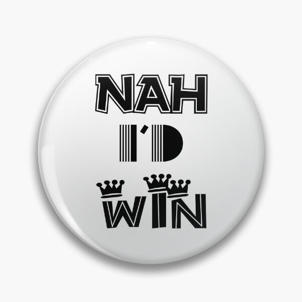 Item preview, Nah, I'd Win designed and sold by 101univers.