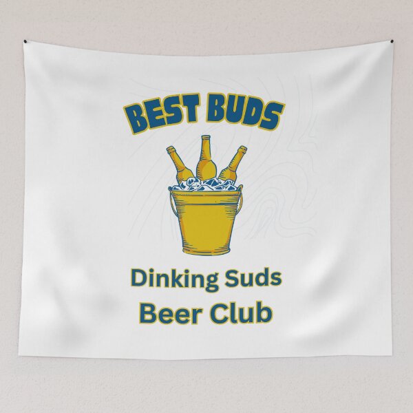 Item preview, Best Buds Drinking Suds beer bucket. designed and sold by Sneableman58.