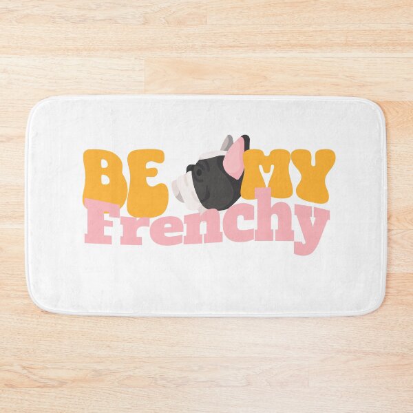 Item preview, Be My Frenchy designed and sold by Bal-Art.