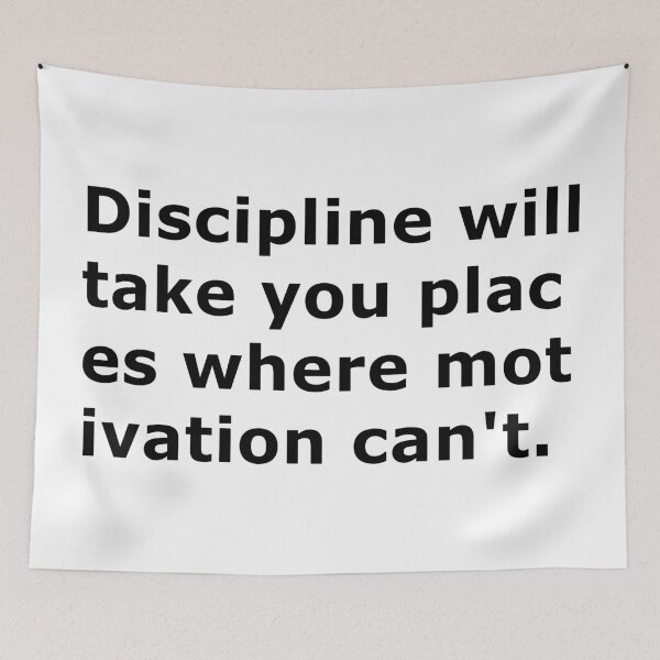 Item preview, Discipline takes you to places where motivation is not possible designed and sold by DOM-Shop.