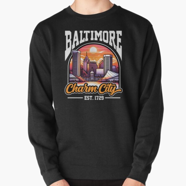 Baltimore Orioles Sweatshirt Baltimore Charm City Hometown