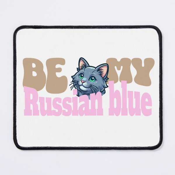 Item preview, Be My Russian blue designed and sold by Bal-Art.