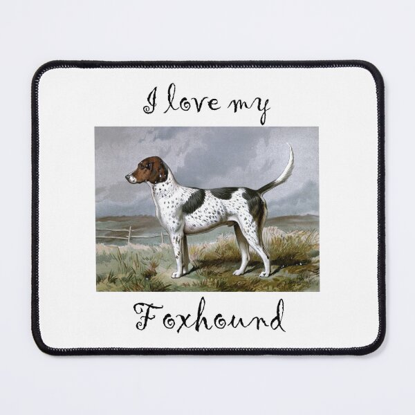Item preview, I love my Foxhound Watercolor from Vero Shaw (1881) Illustrated Book of the Dog - black text designed and sold by ElegantTeaTime.
