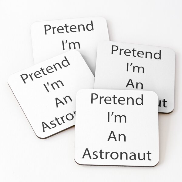 Item preview, Pretend I'm An Astronaut T-Shirt designed and sold by thespecialtyhub.