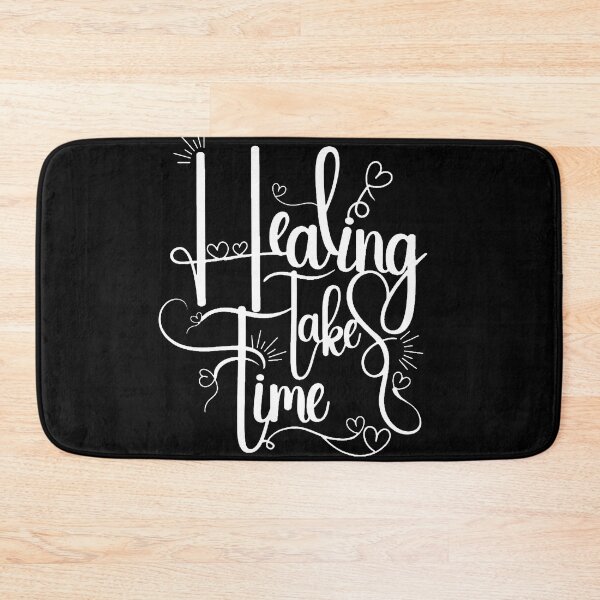 Item preview, Healing Takes Time designed and sold by Simplystik.