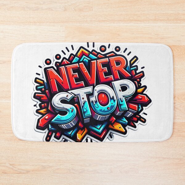 Item preview, Never stop designed and sold by Belarte.shop.