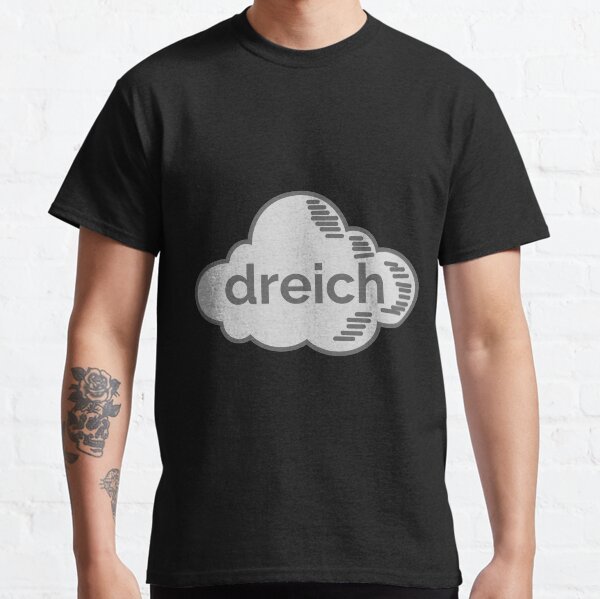 Dreich - A Scots Word for Dreary Damp Weather (Design Day 38) Classic T-Shirt