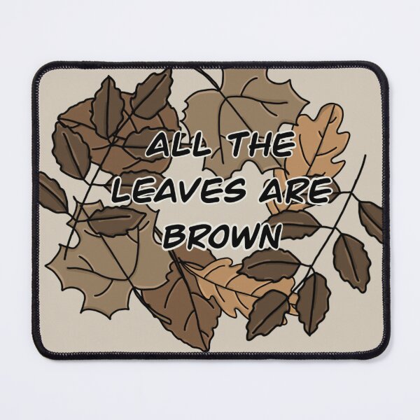 Item preview, All the leaves are brown  designed and sold by Skatehaliak.