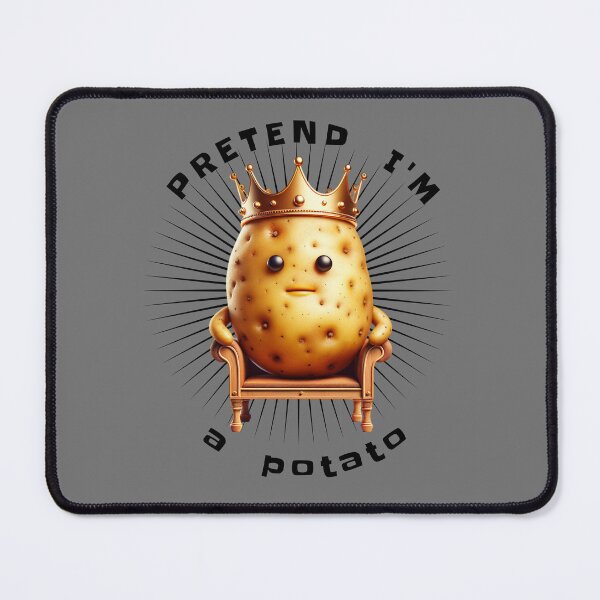 Item preview, Pretend im a potato - Potato king - Potato eater - Potato life designed and sold by JansenGS.