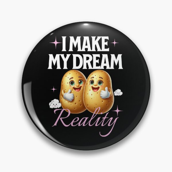 Item preview, Dream - Potato king - Potato eater - Potato life designed and sold by JansenGS.