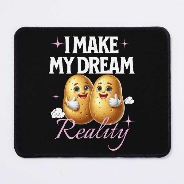 Item preview, Dream - Potato king - Potato eater - Potato life designed and sold by JansenGS.