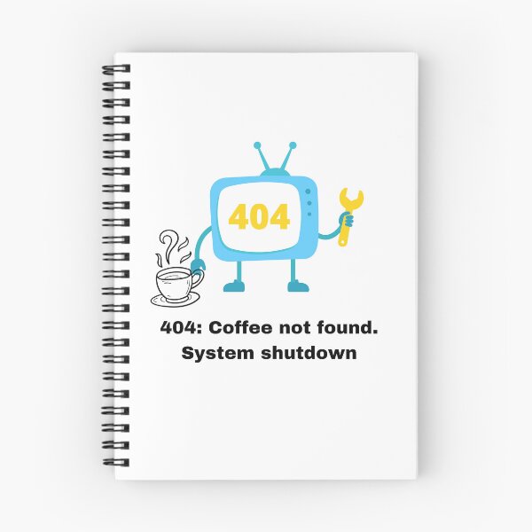 Item preview, 404: Coffee Not Found designed and sold by RetroRover.