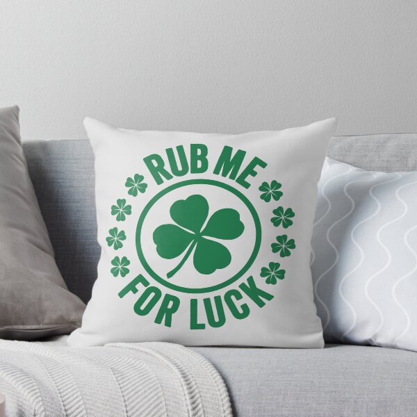 Item preview, Rub Me For Luck - St. Patrick's Day Humor designed and sold by hadleyfoo.