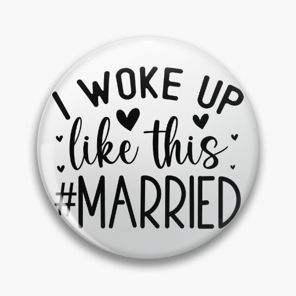 Item preview, I woke up like this married designed and sold by Magico Paco.