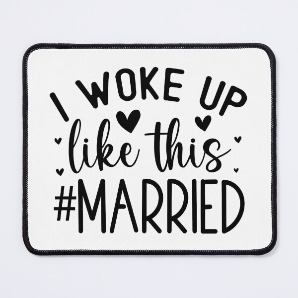 Item preview, I woke up like this married designed and sold by Magico Paco.