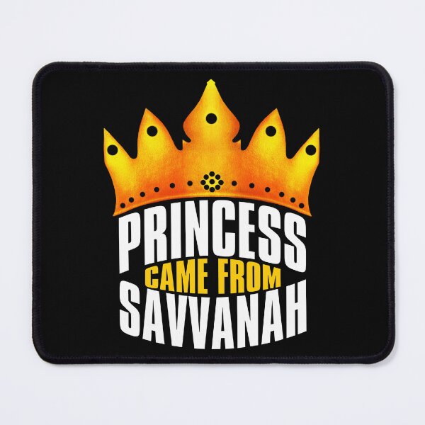 Item preview, Princess Came From Savannah, Savannah Georgia designed and sold by MoMidoStore.
