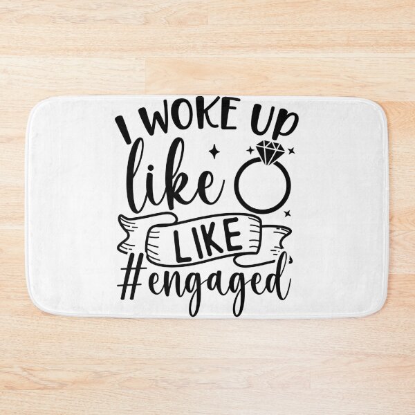 Item preview, I Woke Up Like This Engaged designed and sold by Magico Paco.