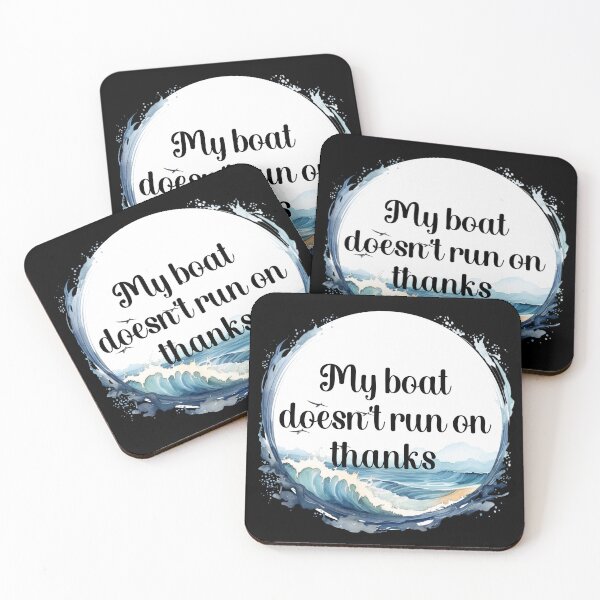 Item preview, Sticker my boat doesn't run on thanks designed and sold by S-ZYBI.
