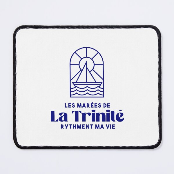 Item preview, La Trinité sur mer the tides punctuate my life - Brittany Morbihan 56 BZH Mer designed and sold by Burning Dog.