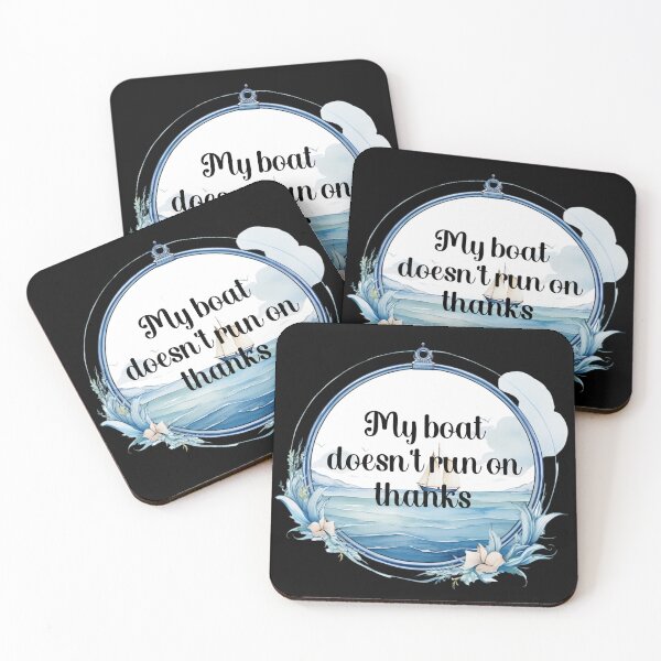 Item preview, Sticker my boat doesn't run on thanks designed and sold by S-ZYBI.
