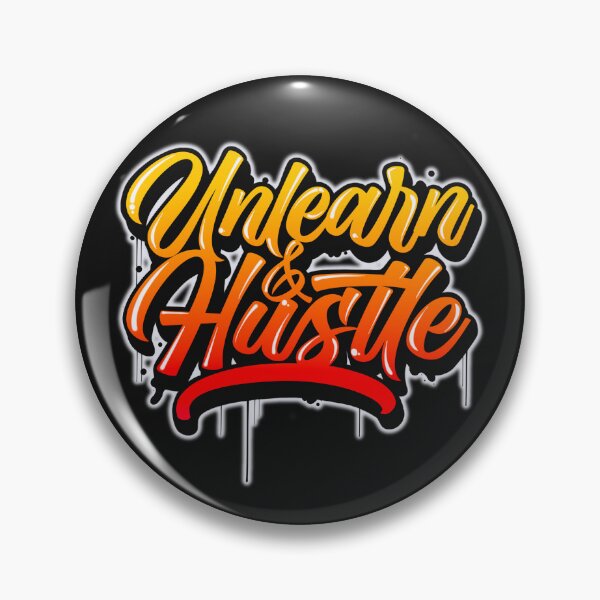 Item preview, Unlearn & Hustle designed and sold by MrGLB.