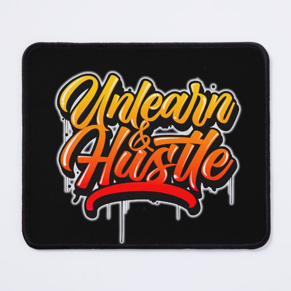 Item preview, Unlearn & Hustle designed and sold by MrGLB.