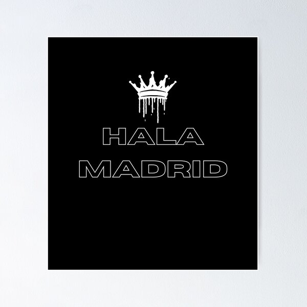 Hala Madrid Poster for Sale by Arts Mania