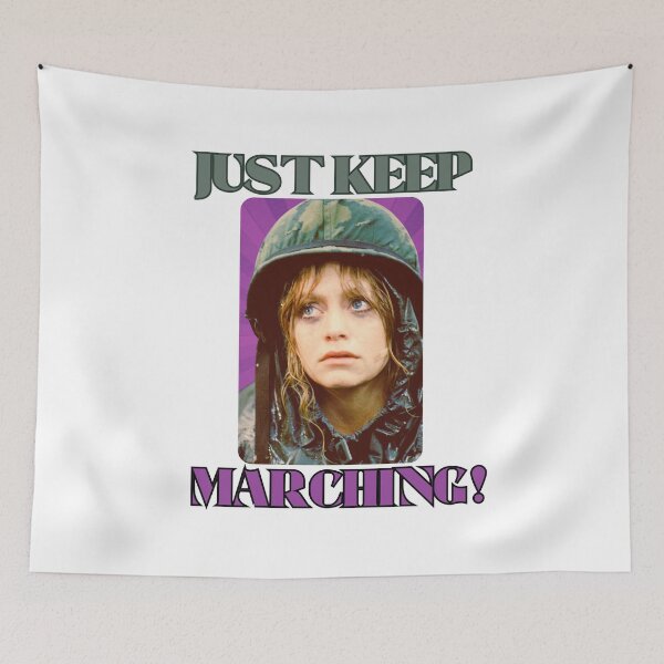 Item preview, Just keep marching - Private Benjamin - motivator! designed and sold by TheRubberOnion.