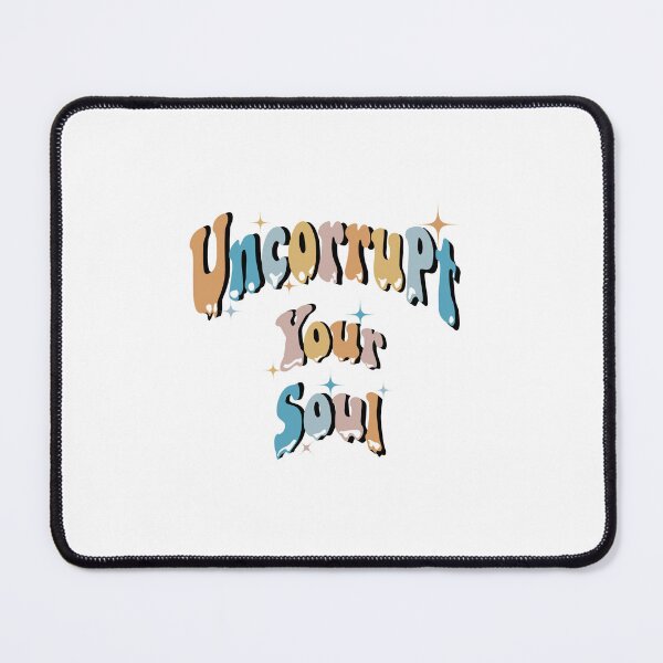 Item preview, Uncorrupt your soul typography designed and sold by Star Soulofficial.