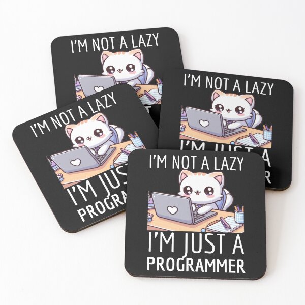 Item preview, I'm not a lazy, I'm just a programmer  designed and sold by Creativeeworld777.