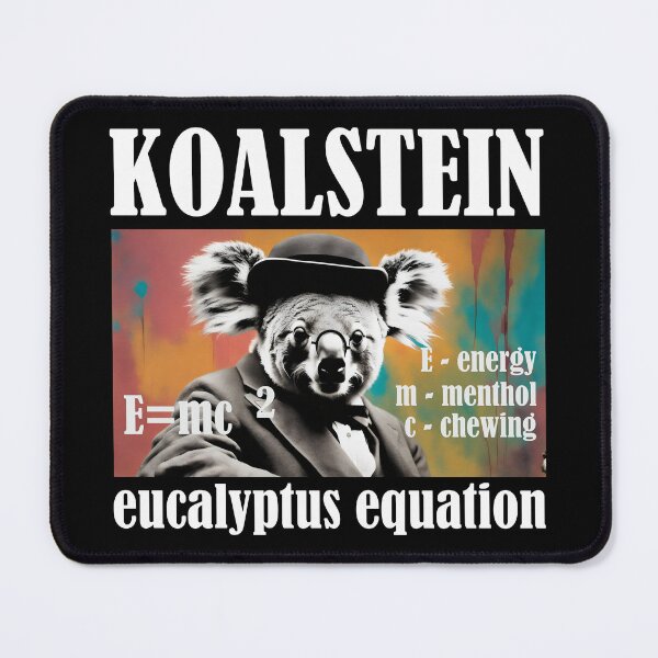 Item preview, Koalstein E=mc^2 designed and sold by Aceofspace3000.