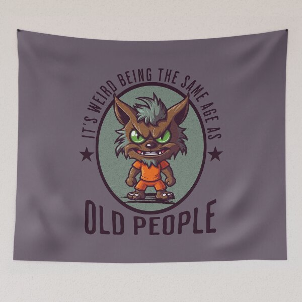 Item preview, It's Weird Being The Same Age As Old People designed and sold by RockBeeDesigns.