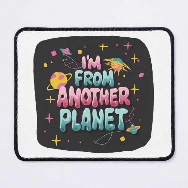 Item preview, Copy of Copy of I come from another planet 3 designed and sold by Toms Tee.