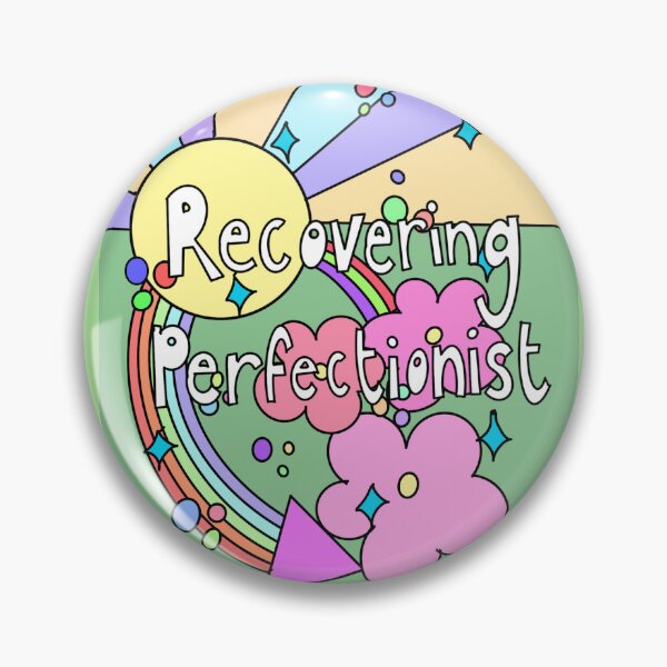 Item preview, Recovering perfectionist designed and sold by Kezylou.