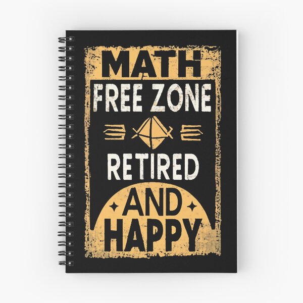Item preview, Math Free Zone Retired And Happy Retired Math Teacher designed and sold by DomTeesHaven.